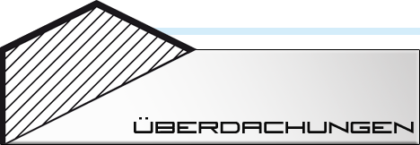ueberdachungen